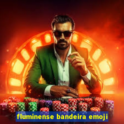 fluminense bandeira emoji